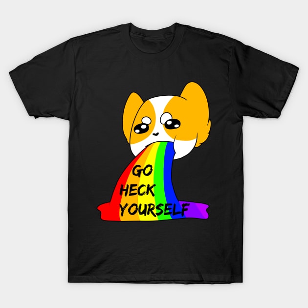 Go Heck Yourself T-Shirt by Gh0st